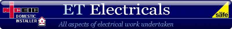 ET Electricals - All domestic, commercial & industrial work undertaken